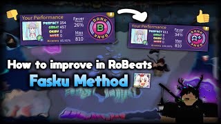 HOW TO IMPROVE IN ROBEATS 『Fasku Method 😎』 [upl. by Idnahr]