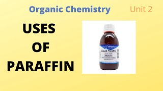 Paraffin and its uses [upl. by Kelcy708]