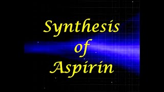 Aspirin Synthesis in Laboratory [upl. by Delphinia631]