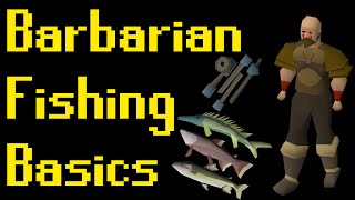 Basic Barbarian Fishing Guide 2021 OSRS [upl. by Ahterahs]