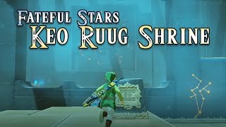 Shrine Guide Keo Ruug Fateful Stars Korok Forest Woodland Tower Breath of the Wild [upl. by Ermine]