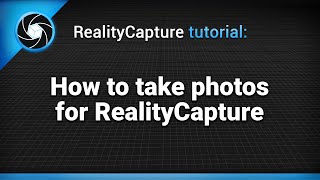 RealityCapture Tutorial How to take photos for RealityCapture [upl. by Rhine]