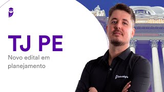 Concurso TJ PE Novo edital em planejamento [upl. by Otrebliw191]