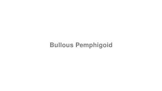 How to Pronounce quotBullous Pemphigoidquot [upl. by Stefania]