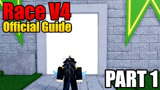 Race V4 Official Guide  Blox Fruits Part 1 [upl. by Dagney]