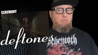 DEFTONES  Ceremony First Reaction [upl. by Nnazil634]