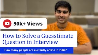 How to Answer Guesstimate Questions in Interviews with EXAMPLES [upl. by Retsila17]