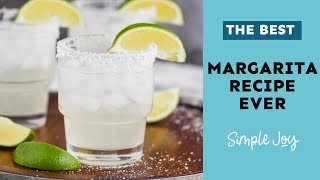 The Best Margarita Recipe [upl. by Langer]