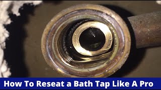 How To Reseat A Bath Tap Replace The Washer Just Like A Pro [upl. by Auqeenahs]