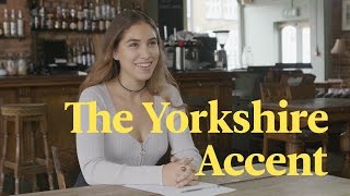 The Yorkshire Accent Explained [upl. by Justine]