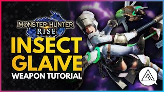 Monster Hunter Rise  Insect Glaive Tutorial [upl. by Andree905]