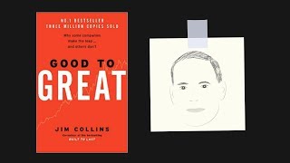 GOOD TO GREAT by Jim Collins  Core Message [upl. by Lashar]