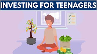 How To Invest For Teenagers 5 Ways [upl. by Floridia148]