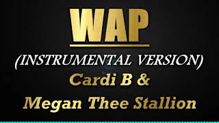 WAP  Cardi B amp Megan Thee Stallion InstrumentalNo Lyrics [upl. by Nostets152]