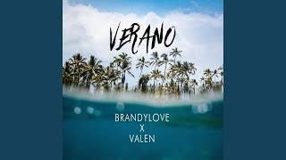 Verano feat BrandyLove [upl. by Angrist]