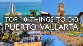 What are the Top 10 Things to do in Puerto Vallarta Mexico Tips and Ideas of What To Do in PV [upl. by Hufnagel]