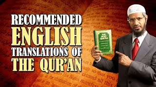 RECOMMENDED ENGLISH TRANSLATIONS OF THE QURAN  BY DR ZAKIR NAIK [upl. by Azne]