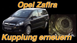 Opel Zafira B  Kupplung wechseln [upl. by Josey404]