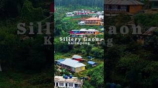 Sillery Gaon  West Bengals Kalimpong [upl. by Alleras250]