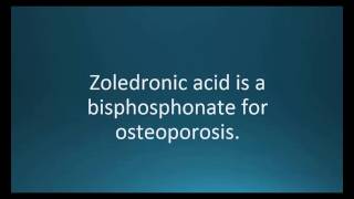 How to pronounce zoledronic acid Reclast Memorizing Pharmacology Video Flashcard [upl. by Akiraa]