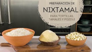 NIXTAMAL masa tortilla cal y más secretos  Sonia Ortiz [upl. by Ellenrahc]