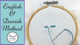 Cross stitch techniques English method and Danish method [upl. by Etat]