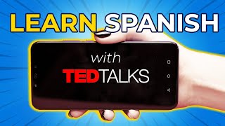 Learn Spanish with TED Talks  Everyday phrases that youll ACTUALLY use [upl. by Ervin884]