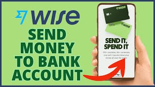 How To SendTransfer Money From Wise To Bank Account 2023 [upl. by Nnaaras]