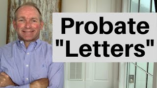 Probate Letters How To Get These Magic Papers [upl. by Annahvas]