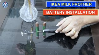 IKEA Milk Frother Battery Installation Procedure [upl. by Bruyn]