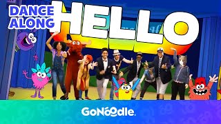 Hello Song  Songs For Kids  Dance Along  GoNoodle [upl. by Rudich]