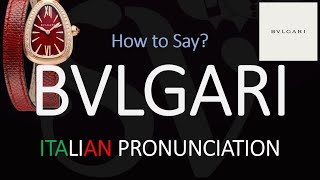 How to Pronounce Bvlgari CORRECTLY [upl. by Augy495]