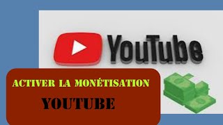 Comment monétiser MES VIDÉOS YouTube  TUTORIEL COMPLET [upl. by Alletsirhc]