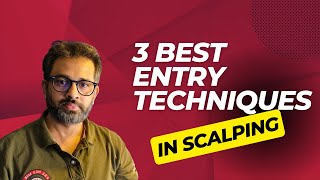 3 Best Entry Techniques in Scalping [upl. by Savill]