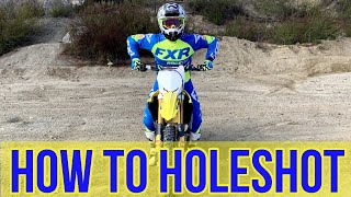 How To Holeshot a Dirt BikeMotocross Start Techniques [upl. by Elleahcim]