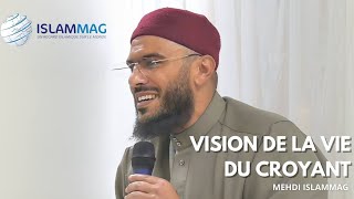 La vision de vie du croyant [upl. by Tai]