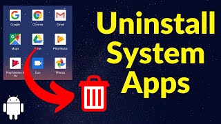 How To Uninstall System Apps on Android  Remove Bloatware  Root [upl. by Dedric546]