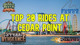 Top 20 BEST RIDES at Cedar Point 2021 [upl. by Janik]