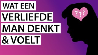 Wat een verliefde man denkt en voelt [upl. by Latsryk]