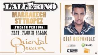 LAlgérino  Marrakech St Tropez French Version Audio [upl. by Aserehc]