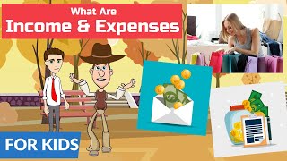 What are Income and Expenses A Simple Explanation for Kids and Beginners [upl. by Huttan879]