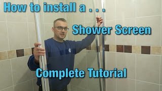 How to install a shower screen  Tutorial  Video Guide  DIY [upl. by Hanimay]