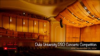 Duke University DSO Concerto Competition [upl. by Aljan]