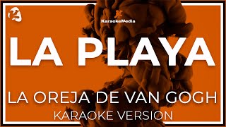 La Oreja De Van Gogh  La Playa INSTRUMENTAL KARAOKE [upl. by Silsby578]