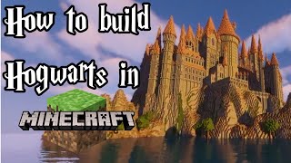 How to build Hogwarts from Harry Potter in Minecraft EASY [upl. by Barstow]