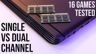 Single Channel vs Dual Channel Memory  Laptop Gaming and CPU Benchmarks [upl. by Atisor985]