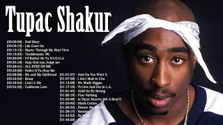 Best Songs Of Tupac Shakur Full Album  Tupac Shakur Greatest Hits Collection [upl. by Hcurob]