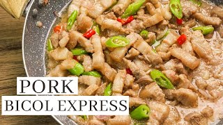 How To Cook Pork Bicol Express  Pinoy Recipe [upl. by Crowns]