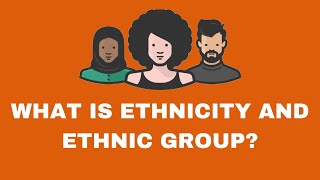 What is Ethnicity  Ethnic Groups Race  Ethnicity Vs Race [upl. by Shirley]