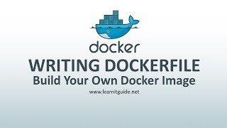 How to Write Dockerfile To Build Your Own Docker Images  Docker Tutorial Part 6 [upl. by Somar515]